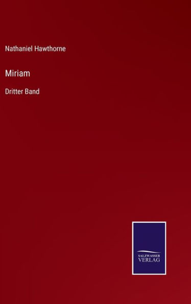 Miriam: Dritter Band