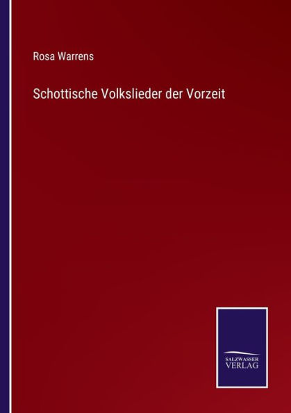 Schottische Volkslieder der Vorzeit