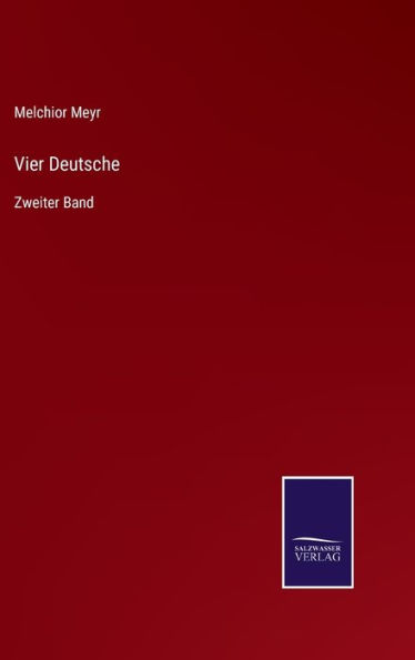 Vier Deutsche: Zweiter Band