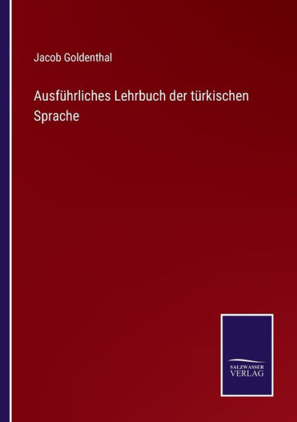 Ausführliches Lehrbuch der türkischen Sprache