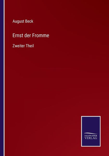 Ernst der Fromme: Zweiter Theil