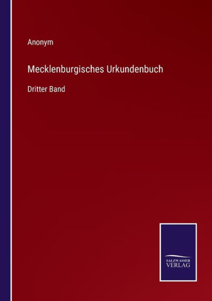 Mecklenburgisches Urkundenbuch: Dritter Band