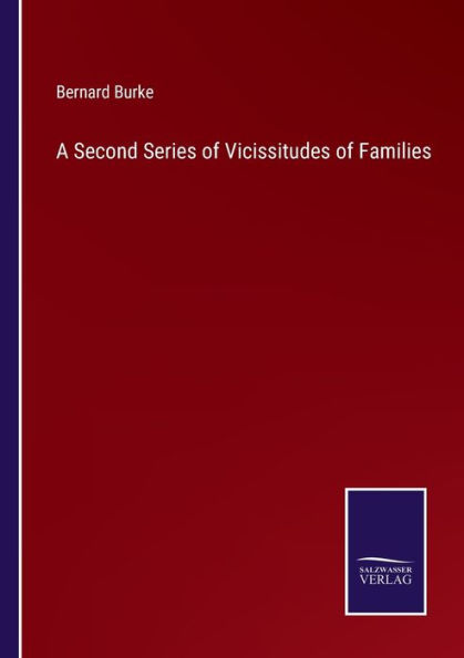 A Second Series of Vicissitudes Families