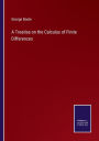 A Treatise on the Calculus of Finite Differences