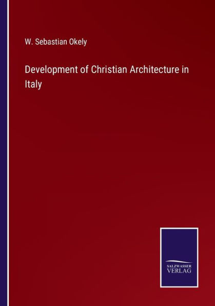 Development of Christian Architecture Italy