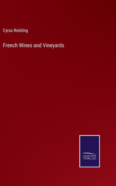 French Wines and Vineyards