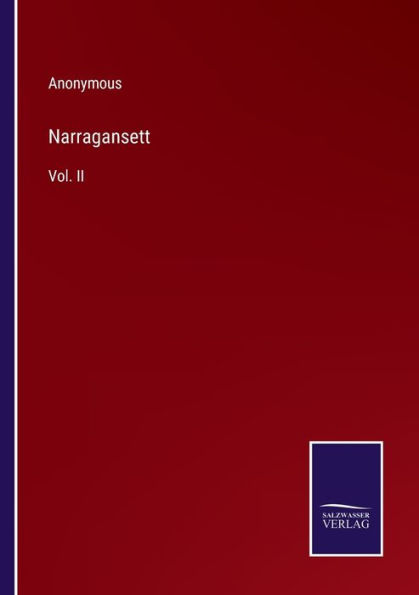 Narragansett: Vol. II