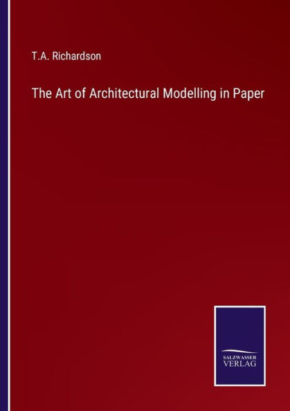 The Art of Architectural Modelling Paper