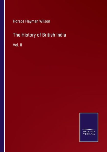 The History of British India: Vol. II