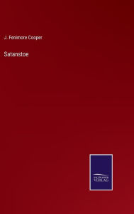 Title: Satanstoe, Author: J. Fenimore Cooper