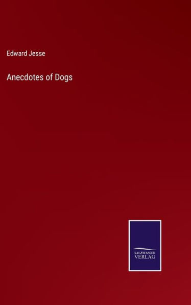 Anecdotes of Dogs