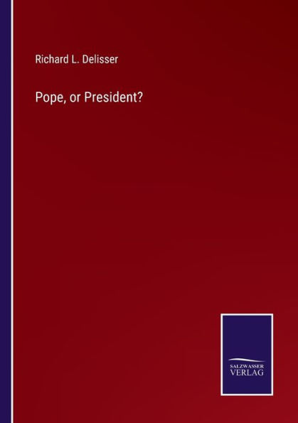 Pope, or President?