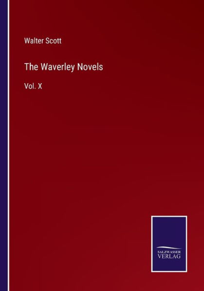 The Waverley Novels: Vol. X