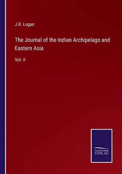 the Journal of Indian Archipelago and Eastern Asia: Vol. II