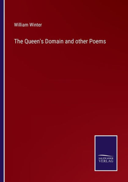 The Queen's Domain and other Poems