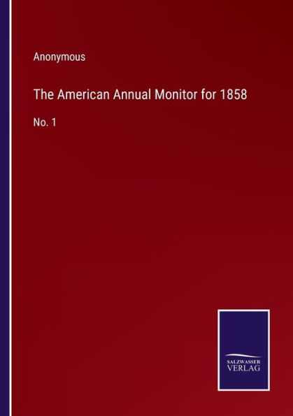 The American Annual Monitor for 1858: No. 1