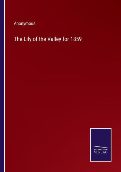 the Lily of Valley for 1859