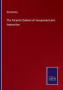 The Parent's Cabinet of Amusement and Instruction