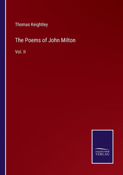 The Poems of John Milton: Vol. II