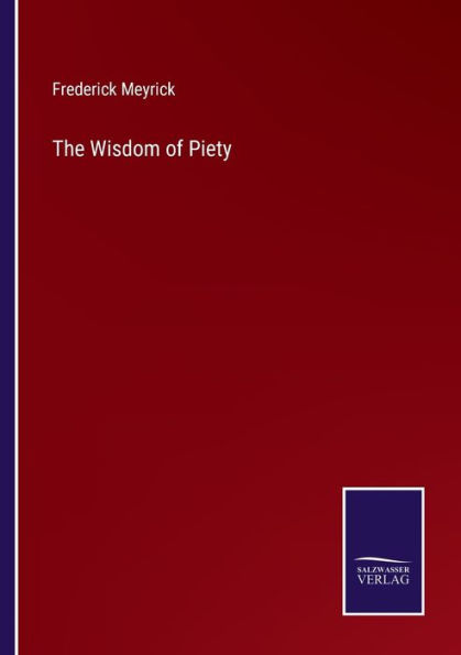 The Wisdom of Piety