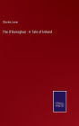 The O'Donoghue - A Tale of Ireland