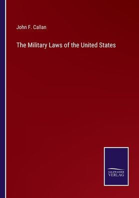 the Military Laws of United States