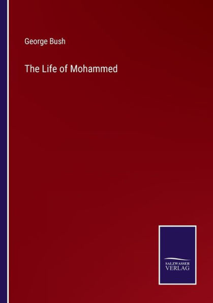 The Life of Mohammed