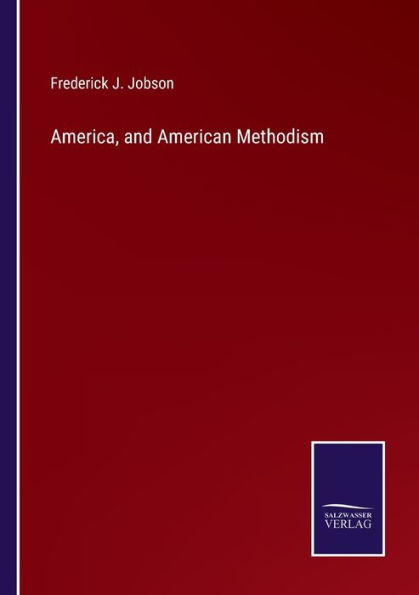 America, and American Methodism