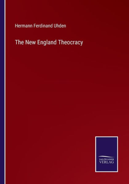 The New England Theocracy