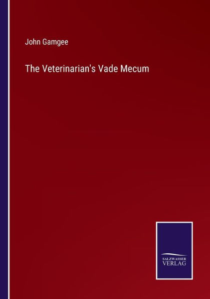 The Veterinarian's Vade Mecum