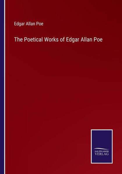 The Poetical Works of Edgar Allan Poe