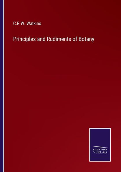 Principles and Rudiments of Botany