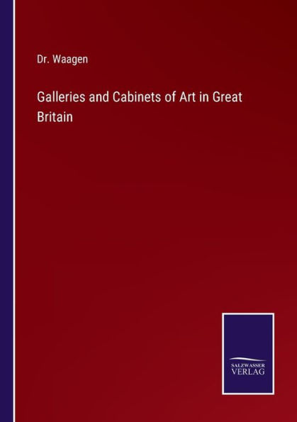 Galleries and Cabinets of Art Great Britain