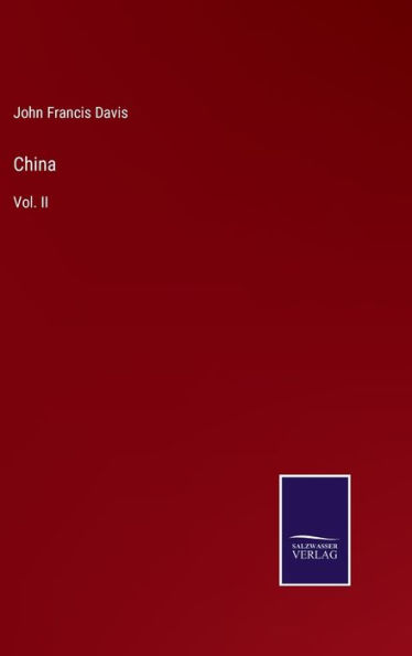 China: Vol. II