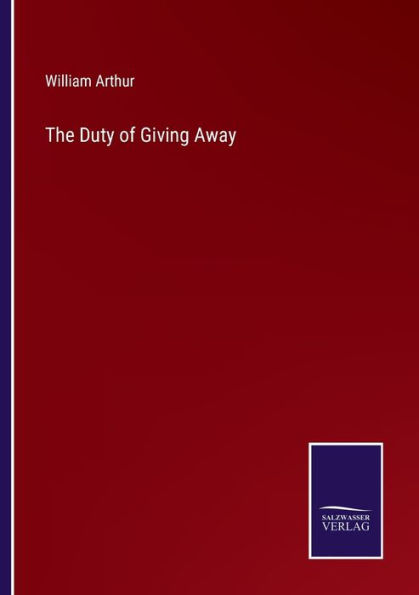 The Duty of Giving Away