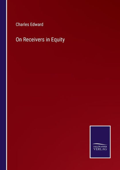 On Receivers Equity