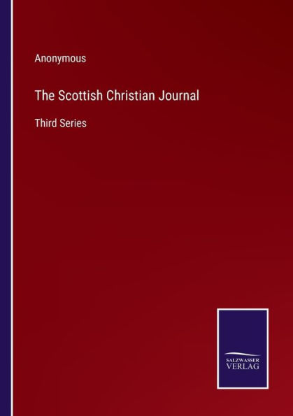 The Scottish Christian Journal: Third Series
