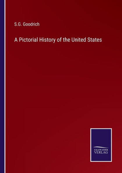 A Pictorial History of the United States