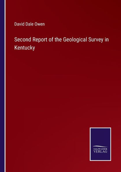 Second Report of the Geological Survey Kentucky