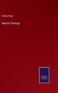 Title: Natural Theology, Author: William Paley