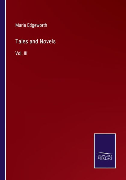 Tales and Novels: Vol. III