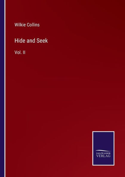 Hide and Seek: Vol. II
