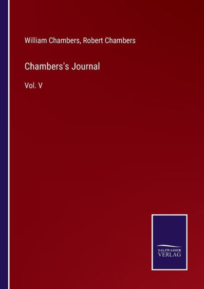 Chambers's Journal: Vol. V