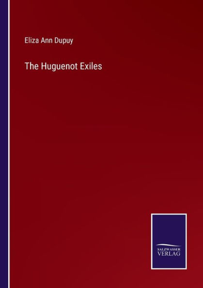 The Huguenot Exiles