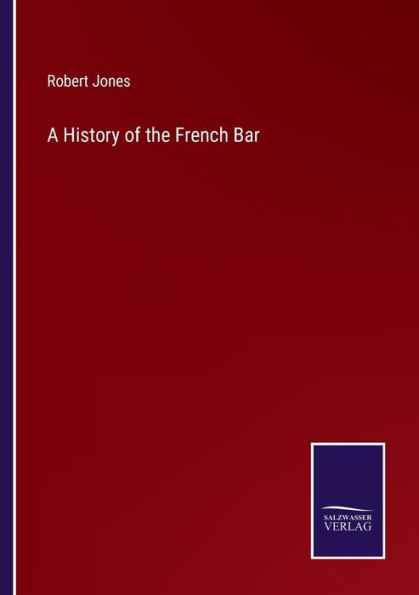 A History of the French Bar