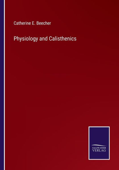 Physiology and Calisthenics