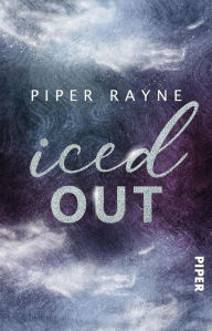 Title: Iced Out (German Edition): Eine Winter Games Novella, Author: Piper Rayne