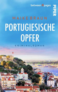 Title: Portugiesische Opfer: Roman, Author: Maike Braun