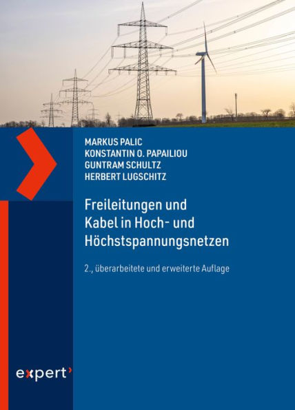 Freileitungen und Kabel in Hoch- und Höchstspannungsnetzen