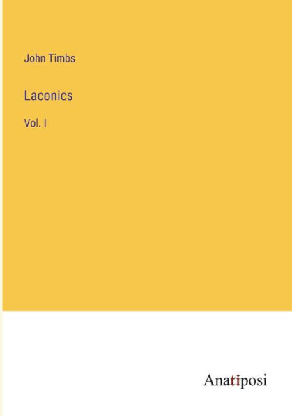 Laconics: Vol. I